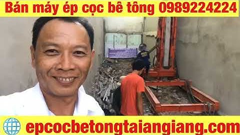 Ép cọc bê tông tại An Giang, máy ép NEO, ép tải sắt