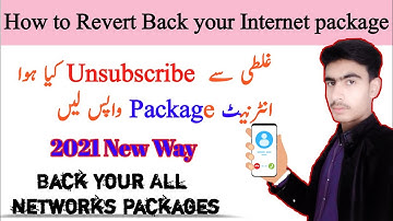 How to revert back your internet package in 2021 -  Ghalti sai unsub kiya huwa package wapass laye
