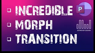 Incredible #1 Rated Morph Transition Effect - Easy PowerPoint transitions