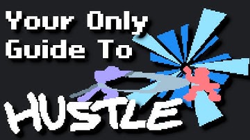 Your Only Guide To Hustle