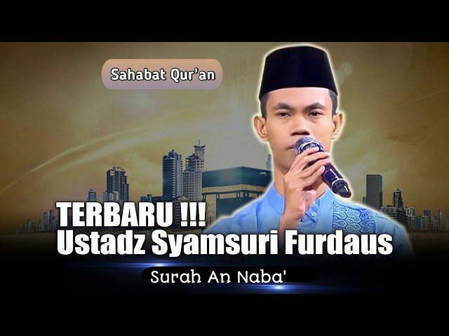 Ustadz Syamsuri Firdaus || Surah An Naba || Irama Nahawand class=