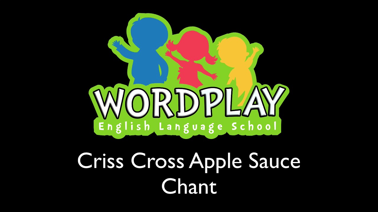 Criss Cross Apple Sauce Chant YouTube