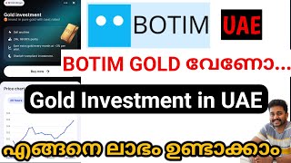 Gold Investment In Uae With Botim O Gold App.. എനതലല അറയണ..