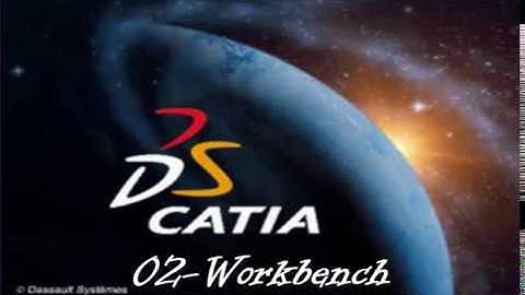 Catia v5 tutoriel lesson 02: Workbench