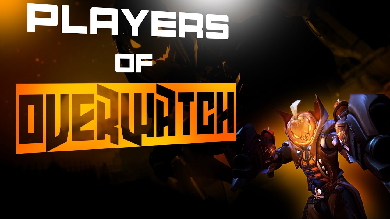 Players of Overwatch - Episode 1