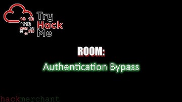 Authentication Bypass | TryHackMe Walkthrough