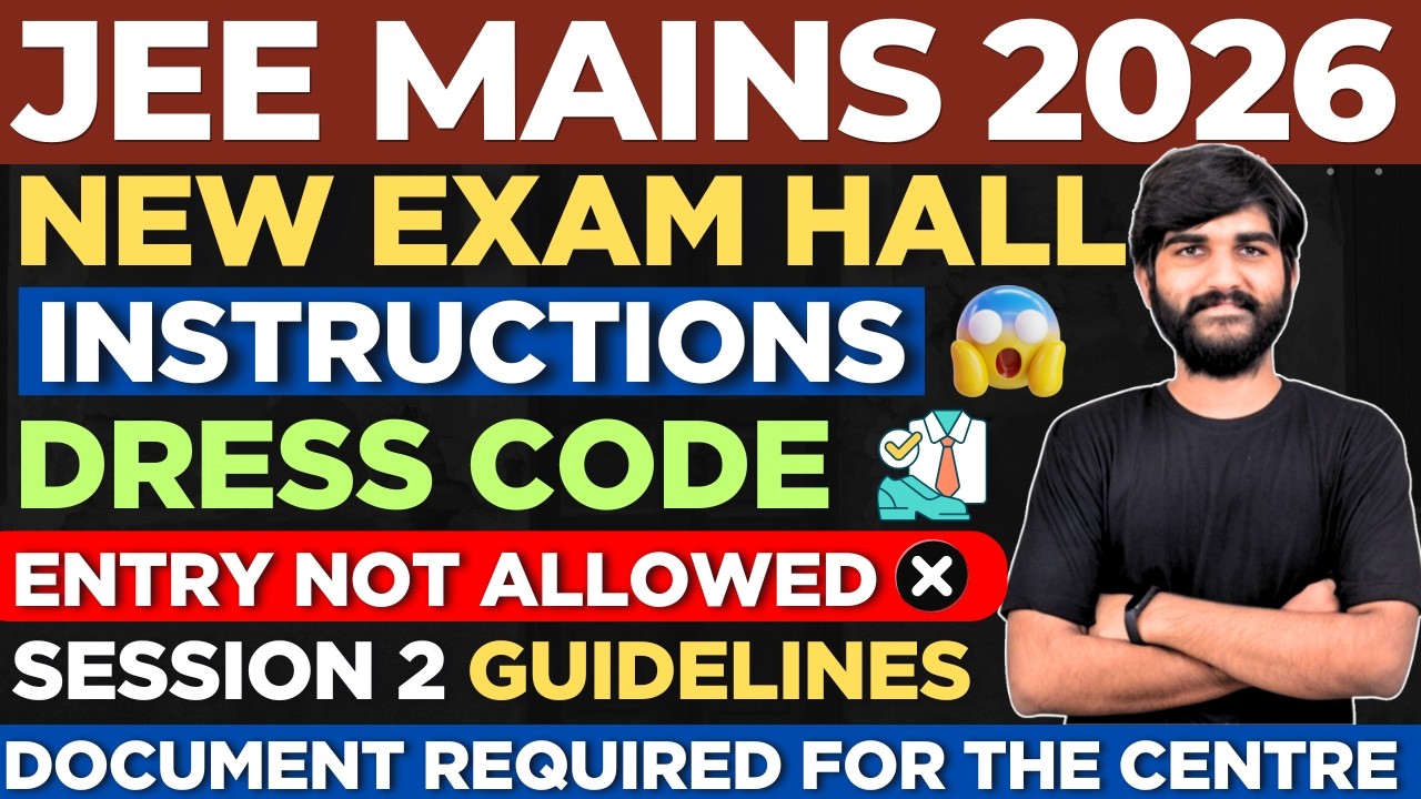 JEE MAIN 2026 EXAM HALL INSTRUCTIONS🤯 | Documents | Things to carry for ...