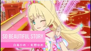 アイカツスターズ！35 話 So Beautiful Story Aikatsu Stars Episode 35 Stage So Beautiful Story