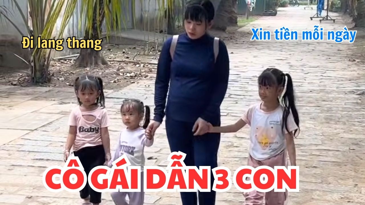 Cô gái dẫn ba đứa con lang thang để xin tiền đẻ | Thanh Trúc Miền Tây