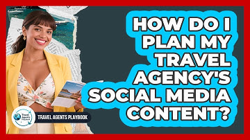 How Do I Plan My Travel Agency