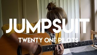 Jumpsuit (written by Twenty One Pilots) chords