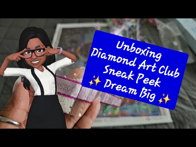 Unboxing Diamond Art Club Sneak Peek ✨️ Dream Big ✨️ - YouTube