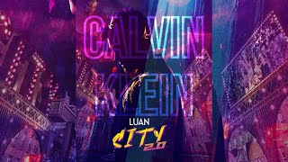 Video thumbnail of "Luan Santana - CALVIN KLEIN (Luan City 2.0)"