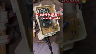 LG inverter indoor Pcb Repairing done transformer burn🔥🔥🔥🔥🔥 #funny #automobile #funnyideas
