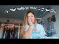 what my REAL college morning routine looks like