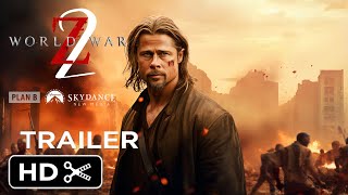WORLD WAR Z 2 (2025) - Teaser Trailer | Brad Pitt | Paramount Pictures | Zombie Movie