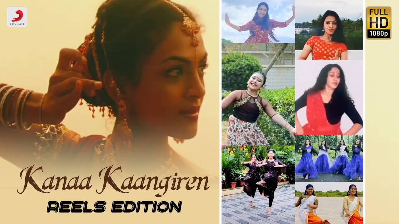 Aanandha Thaandavam - Kanaa Kaangiren Reels Edition