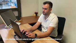 Uzmanına Sorduk Sistem Destek Uzmanı