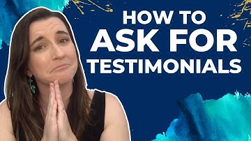 How To Ask For Testimonials (without sounding desperate)