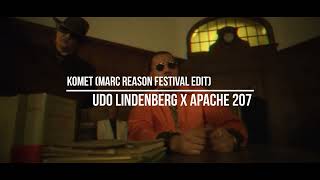 Udo Lindenberg x Apache 207 – Komet (Marc Reason Festival Edit)