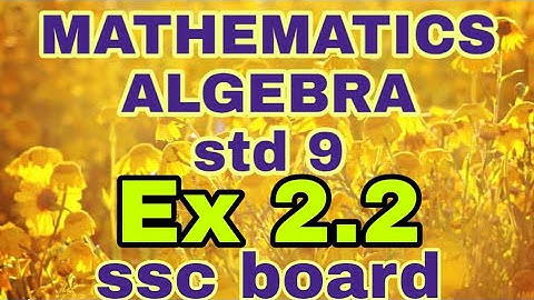 Real Numbers | Practice Set 2.2 9th algebra maths | chapter 2 Maharashtra board