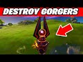 how to Destroy Gorgers Fortnite - ALL GORGERS LOCATIONS