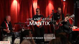 Mantix - Live And Let Die