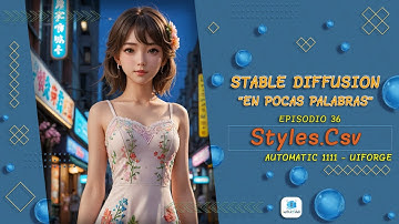 Episodio 36 - Selector de estilos UIForge en Automatic1111