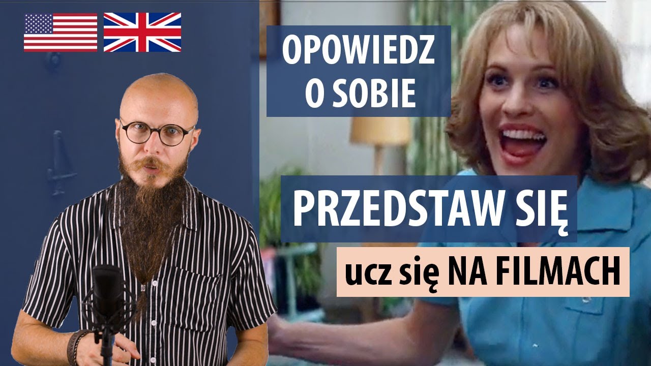 Przedstaw się + opowiedz o sobie | angielski NA FILMACH - YouTube