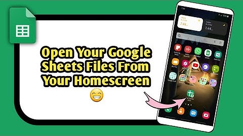 Add Google Sheets Document Shortcut On Your Homescreen