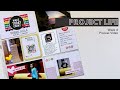 Project Life Process Video | Week 4