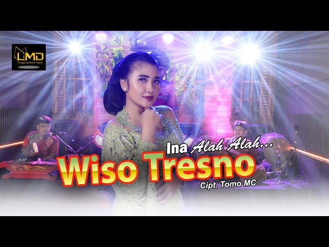 Wiso Tresno - Ina Alah Alah (Official Music Video) class=