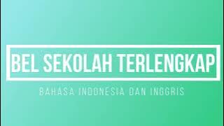 BEL SEKOLAH TERLENGKAP INDONESIA - INGGRIS