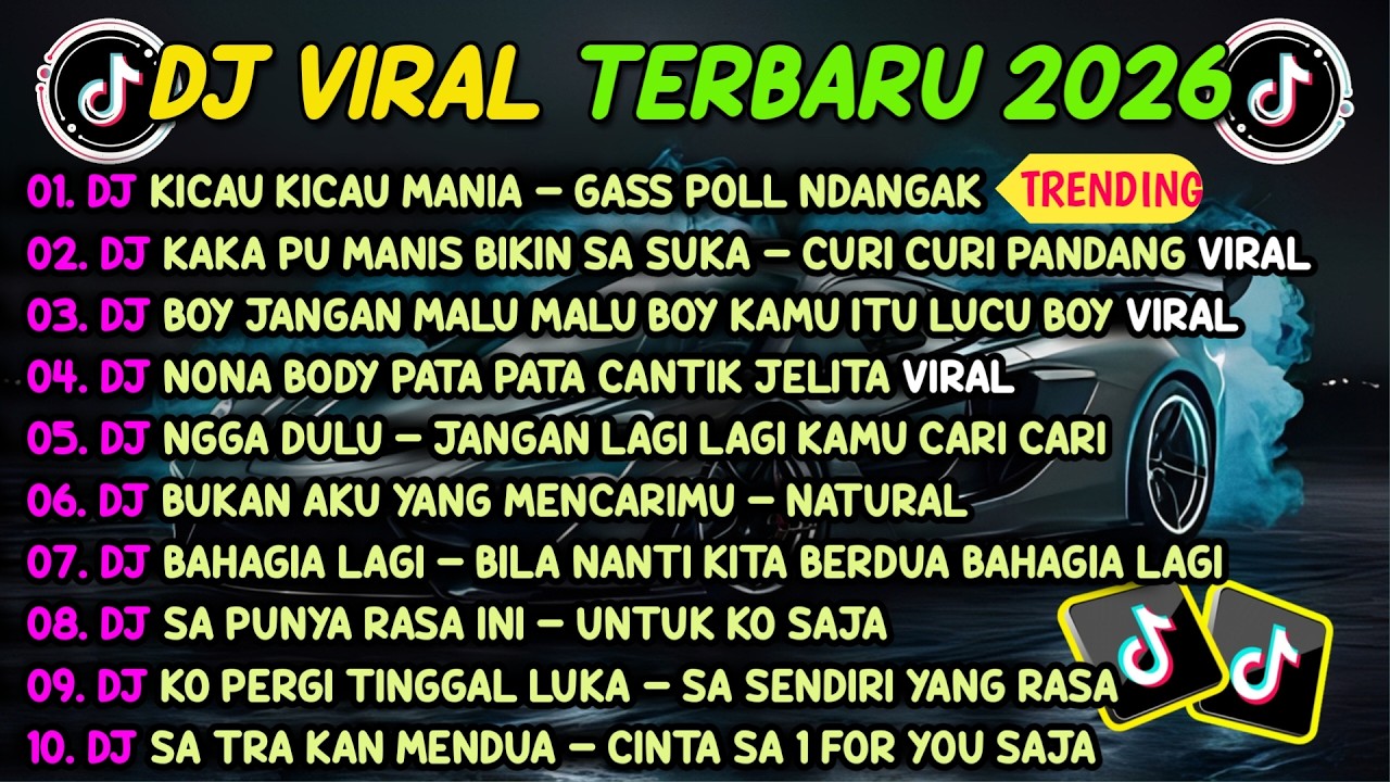 DJ TIKTOK TERBARU 2026🎵DJ KICAU KICAU MANIA GASS POLL NDANGAK🎵DJ KAKA PU MANIS BIKIN SA SUKA