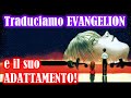 Traduciamo Evangelion e il suo adattamento! - Vivi Giappone