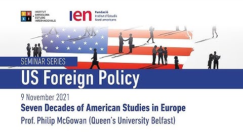 Seven Decades of American Studies in Europe - Philip McGowan (Queen’s University Belfast)