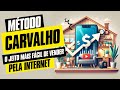 Regras para fazer o Método Carvalho