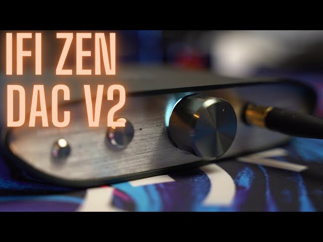 iFI Zen Dac V2 Review (For Gaming) 