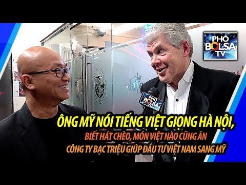 Video Ông Mỹ nói tiếng Việt giọng Hà Nội: Các nhà đầu tư từ... - youtube