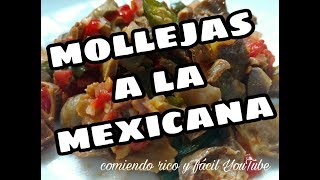 MOLLEJAS A LA MEXICANA - COMIENDO RICO Y FACIL