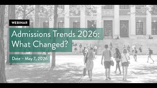 Admissions Trends 2026: What Changed?