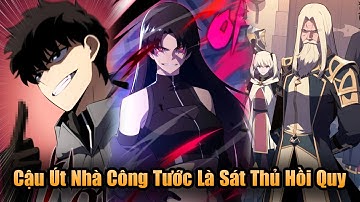 Chap 87 - Cậu Út Nhà Công Tước Là Sát Thủ Hồi Quy Chap Mới Nhất  l Thanh Minh Review
