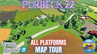 PURBECK 22 - Map Tour - Farming Simulator 22