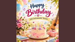 Happy Birthday Soft Instrumental Version screenshot 4