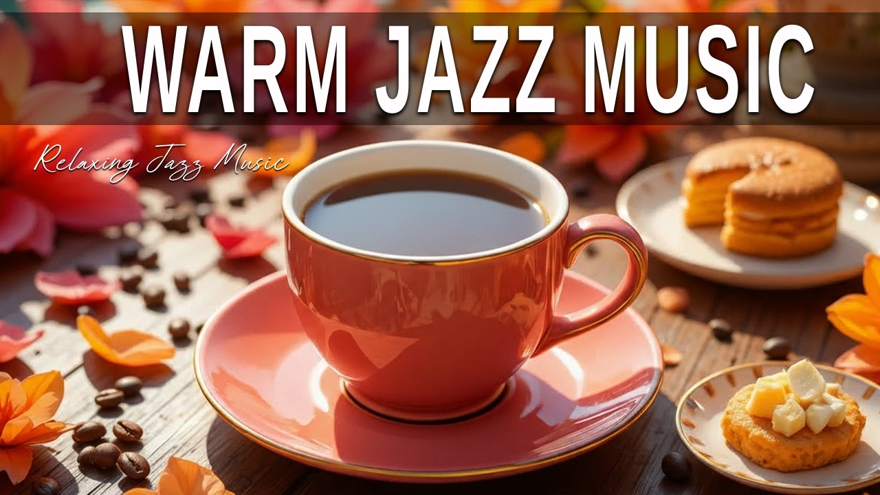 Warm Jazz Music ☕ Bossa Nova instrumental for Holiday, Great Moods & Relaxing