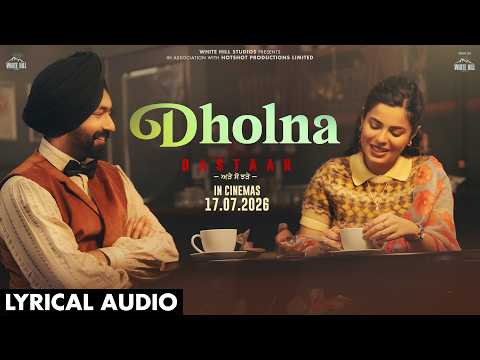 Dholna (Lyrical Audio) Mohammad Faiz | Asees Kaur | Dastaar Movie Songs #newpunjabisong2026