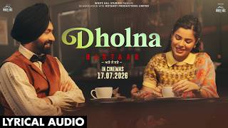 Download lagu Dholna (Lyrical Audio) Mohammad Faiz | Asees Kaur | Dastaar Movie Songs #newpunjabisong2026