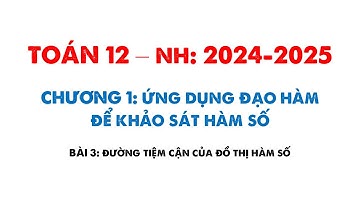 Kiểm tra theo bài - Đường tiệm cận của đồ thị hàm số | Khoá 2007 | Toán 12