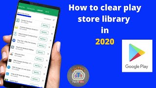 Play store ki library kaise clear kar | How to clear Play Store library 2020