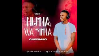 Chefinho Nuna wa mina 